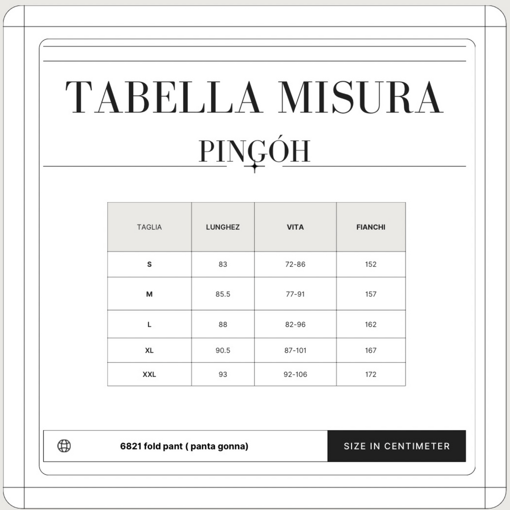 6821 Fold Pant( panta gonna)